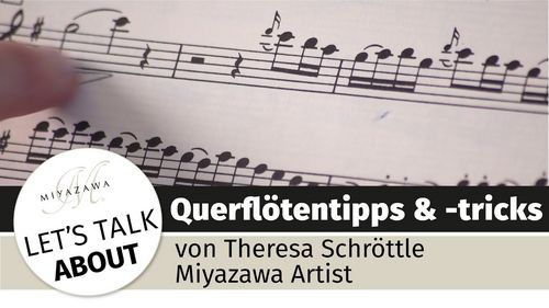 Tipps + Tricks beim Querflöte spielen., Miyazawa Flutes Europe