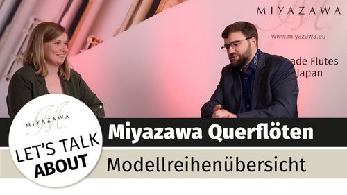 Miyazawa Querflöten Modelle. Unterschiede und Modellreihen., Miyazawa Flutes Europe